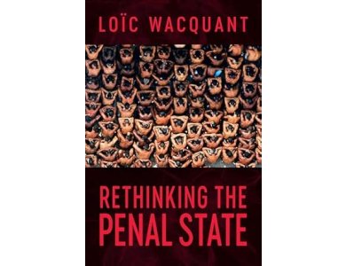 Rethinking the Penal State