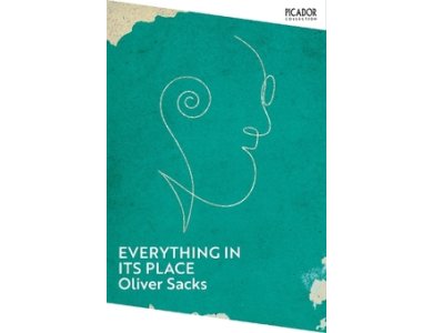 Everything in Its Place: First Loves and Last Tales