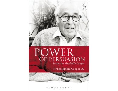 Power of Persuasion: Essays by a Very Public Lawyer
