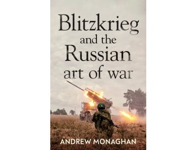 Blitzkrieg and the Russian Art of War