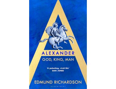 Alexander: God, King, Man