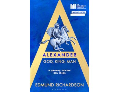 Alexander: God, King, Man