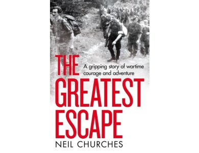 The Greatest Escape: A Gripping Story of Wartime Courage and Adventure