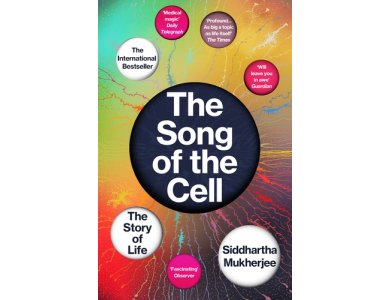 The Song of the Cell: The Story of Life