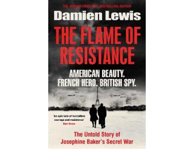 The Flame of Resistance: American Beauty. French Hero. British Spy
