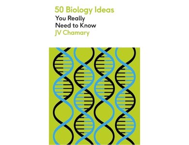 50 Biology Ideas You Really Need to Know