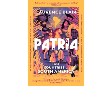 Patria: Lost Countries of South America