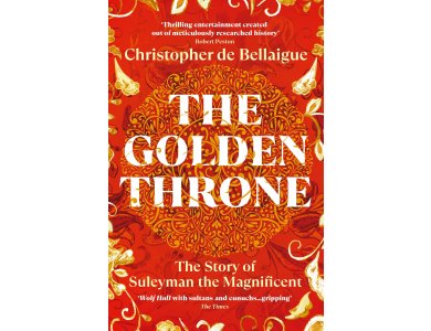The Golden Throne: The Story of Suleyman the Magnificent