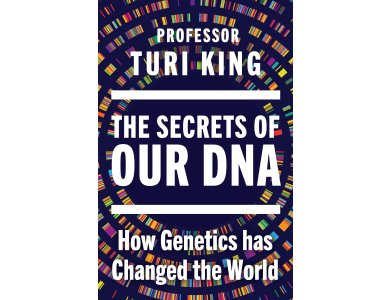 The Secrets of our DNA: How Genetics has Changed the World
