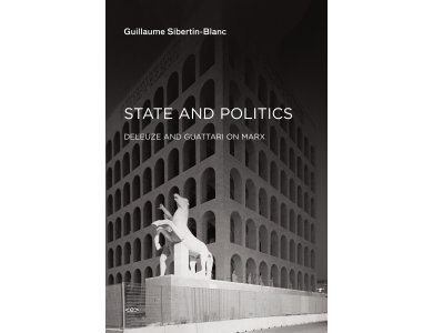 State and Politics: Deleuze and Guattari on Marx