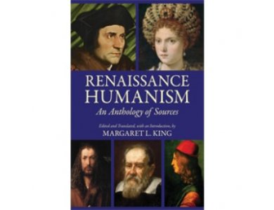 Rennaissance Humanism An Anthology of Sources