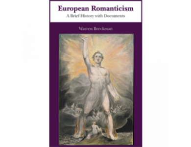 European Romanticism:A Brief History with Documents