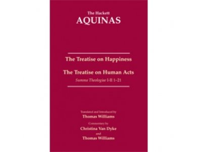 The Treatise on Happiness/ The Treatise On Human Acts