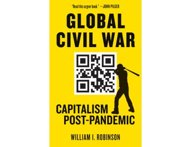 Global Civil War: Capitalism Post-Pandemic