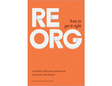 Reorg: How to Get it Right