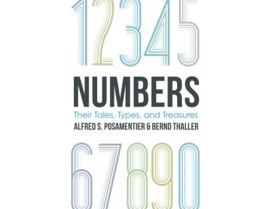 Numbers: Their Tales, Types, and Treasures2015