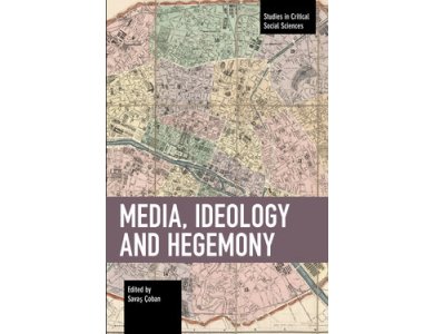 Media, Ideology and Hegemony