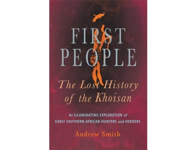 First People: The Lost History of the Khoisan