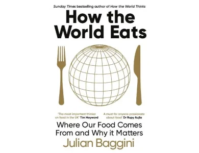 How the World Eats: A Global Food Philosophy