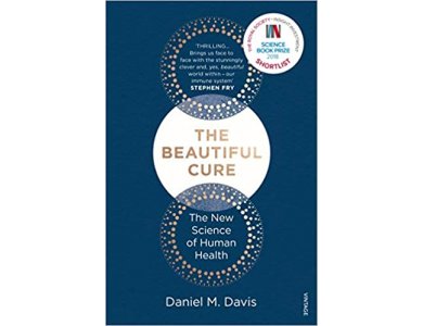 The Beautiful Cure: The New Science of Human Health