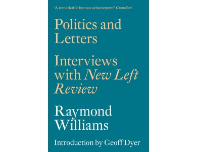 Politics and Letters : Interviews with New Left Review