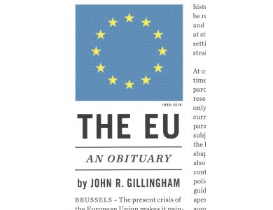 The European Union: An Obituary