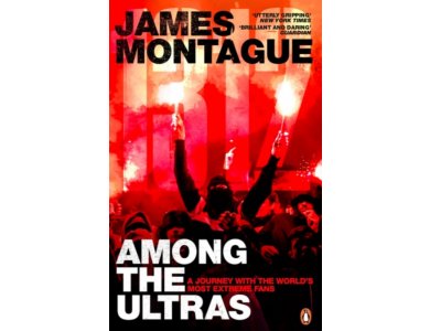 1312: Among the Ultras, A Journey with the World’s Most Extreme Fans