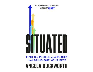 Situated: Find the People and Places That Bring Out Your Best