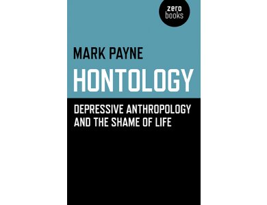 Hontology: Depressive Anthropology and the Shame of Life