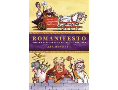 Romanifesto: Modern Lessons from Classical Politics