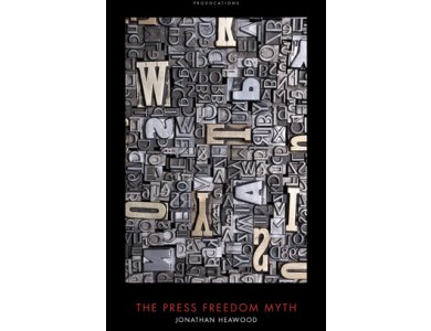 The Press Freedom Myth