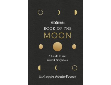 Book of the Moon: A Guide to Our Closest Neighbour