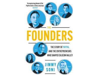 The Founders: Elon Musk, Peter Thiel and the Story of PayPal