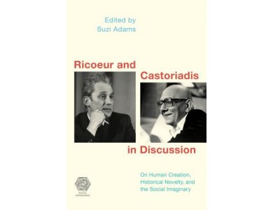 Ricoeur and Castroriadis in Discussion