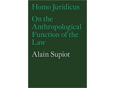 Homo Juridicus: On the Anthropological Function of the Law