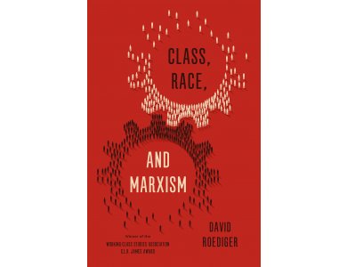 Class, Race and Marxism