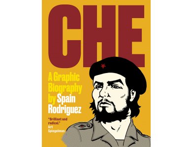 Che: A Graphic Biography