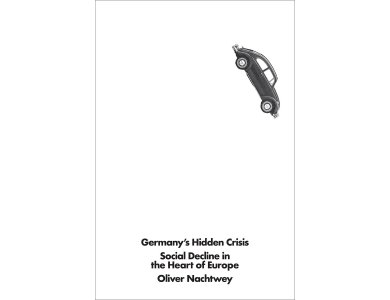 Germany's Hidden Crisis: Social Decline in the Heart of Europe