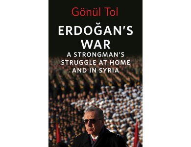 Erdogan's War: A Strongman's Struggle at Home and in Syria