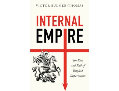 Internal Empire: The Rise and Fall of English Imperialism