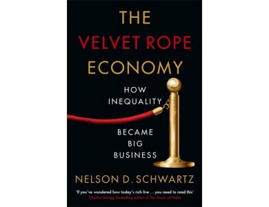 Velvet Rope Economy: How Inequality Became Big Business