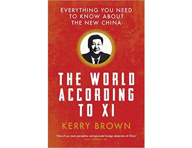 The World According to Xi: Everything You Need to Know About China