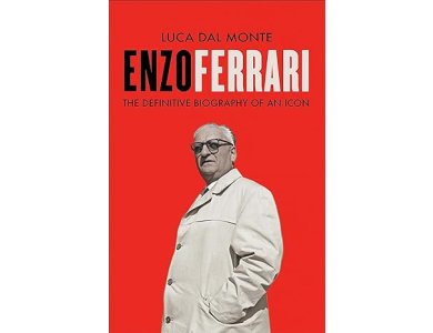 Enzo Ferrari: The Definitive Biography of an Icon