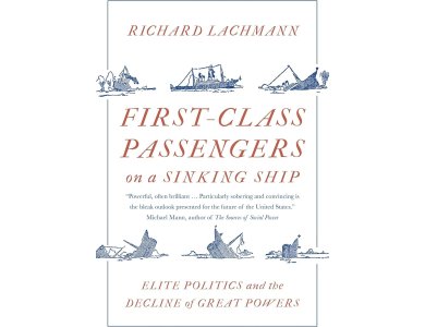 First-Class Passengers on a Sinking Ship: Elite Politics and the Decline of Great Powers