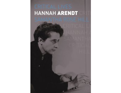 Hannah Arendt (Critical Lives)