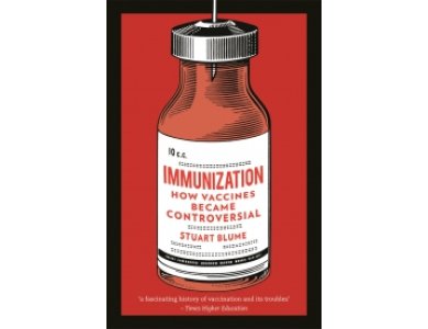 Immunization: How Vaccines Became Controversial