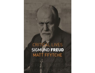 Sigmund Freud (Critical Lives)