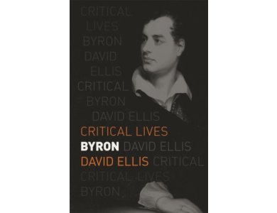 Byron (Critical Lives)