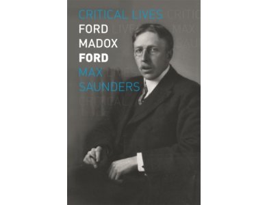 Ford Madox Ford (Critical Lives)