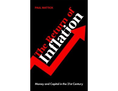 The Return of the Inflation: Money and Capital in the 21st Century